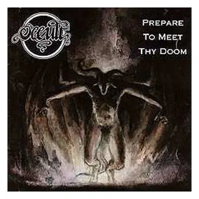 CD Occult: Prepare To Meet Thy Doom