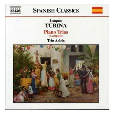 CD Joaquin Turina: Piano Trios (Complete)