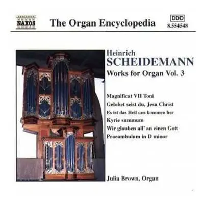 CD Heinrich Scheidemann: Works For Organ Vol. 3