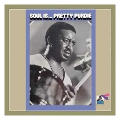 CD Bernard Purdie: Soul Is... Pretty Purdie