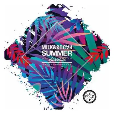 2CD Various: Milk & Sugar Summer Sessions 2021