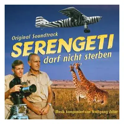 CD Wolfgang Zeller: Serengeti Darf Nicht Sterben