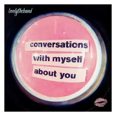 CD lovelytheband: conversations with myself about you