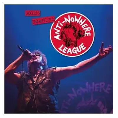 LP Anti-Nowhere League: Going Nowhere