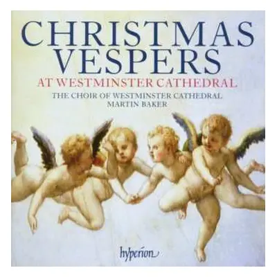 CD Westminster Cathedral Choir: Christmas Vespers At Westminster Cathedral