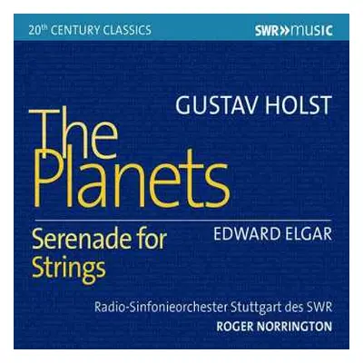 CD Sir Edward Elgar: The Planets; Serenade For Strings