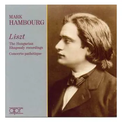 2CD Franz Liszt: The Hungarian Rhapsody Recordings / Concerto Pathétique