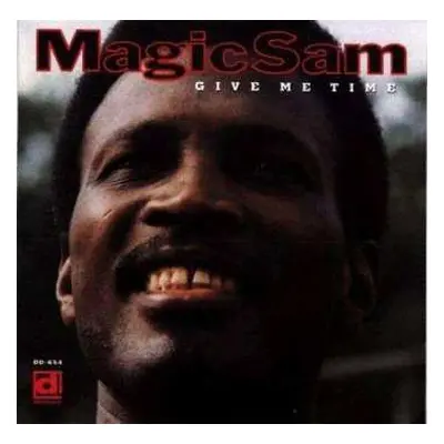 CD Magic Sam: Give Me Time