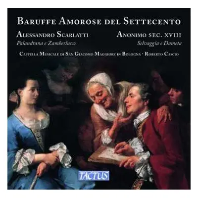 CD Alessandro Scarlatti: Baruffe Amorose Del Settecento