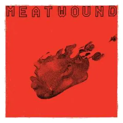 LP Meatwound: Addio