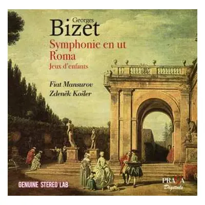 CD Georges Bizet: Symphonie En Ut Roma; Jeux D'enfants