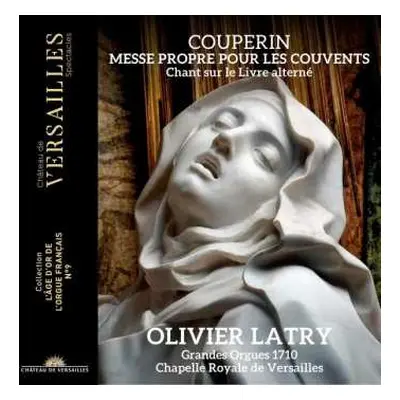 CD Olivier Latry: Messe Propre Pour Les Couvents / Chant Sur Le Livre Alterné DIGI