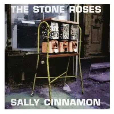 LP The Stone Roses: Sally Cinnamon