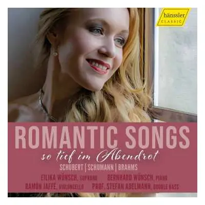 CD Franz Schubert: Eilika Wünsch - Romantic Songs