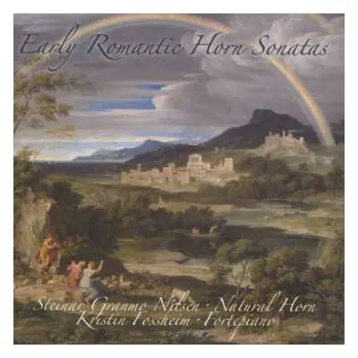 SACD Steinar Granmo Nilsen: Early Romantic Horn Sonatas