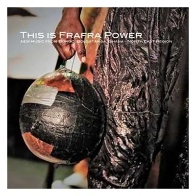 CD Various: This Is Frafra Power