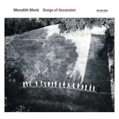 CD Meredith Monk: Songs Of Ascension