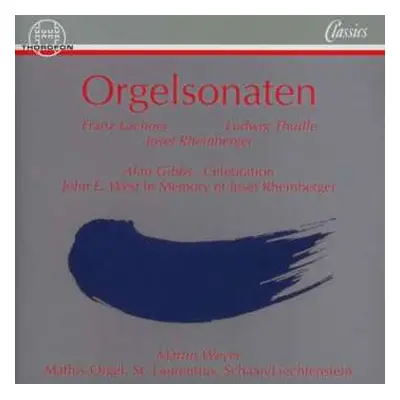 CD Franz Paul Lachner: Martin Weyer - Orgelsonaten