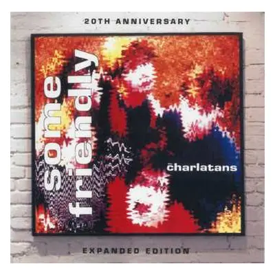 2CD The Charlatans: Some Friendly