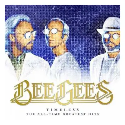 2LP Bee Gees: Timeless (The All-Time Greatest Hits)