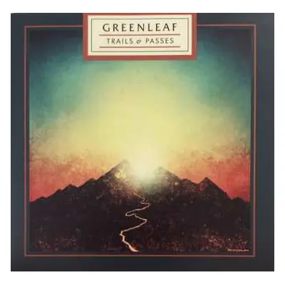 CD Greenleaf: Trails & Passes