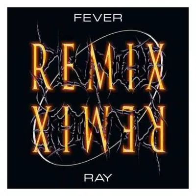 2LP Fever Ray: Plunge Remix