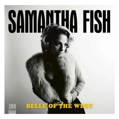 LP Samantha Fish: Belle Of The West