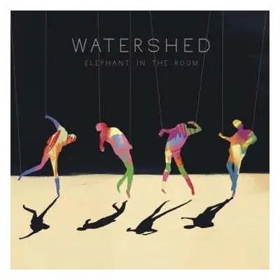 LP Watershed: Elephant In The Room