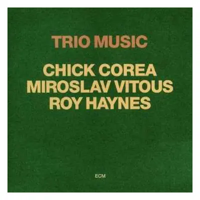 CD Chick Corea: Trio Music