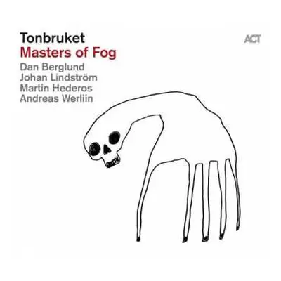 CD Tonbruket: Masters Of Fog