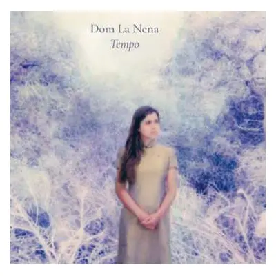 LP Dom La Nena: Tempo