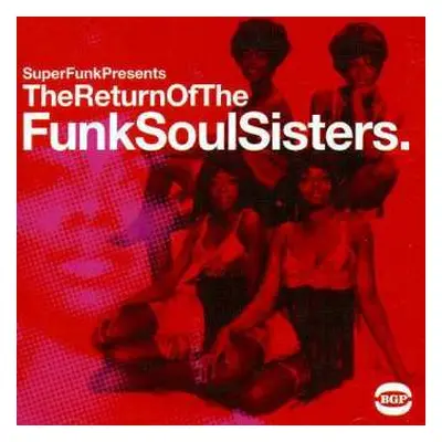 2LP Various: The Return Of The Funk Soul Sisters.