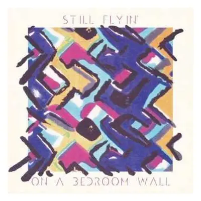 LP Still Flyin': On A Bedroom Wall