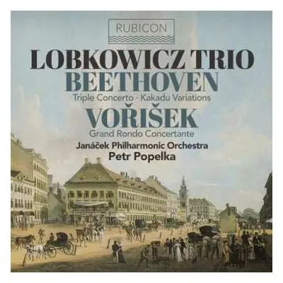 CD Ludwig van Beethoven: Beethoven: Triple Concerto • Kakadu Variations / Voříšek: Grand Rondo C