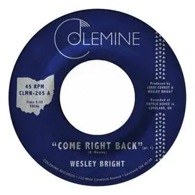 SP Wesley Bright: Come Right Back LTD | CLR