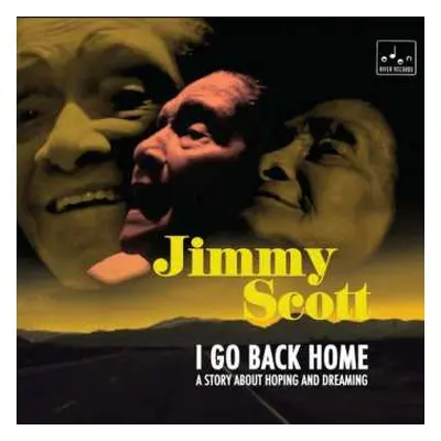 CD Jimmy Scott: I Go Back Home - A Story About Hoping And Dreaming