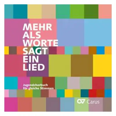 CD Various: Mehr Als Worte Sagt Ein Lied - Jugendchorbuch Für Gleiche Stimmen