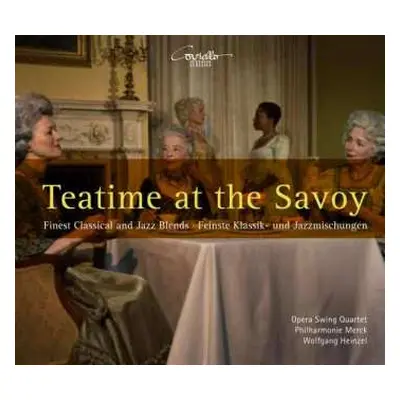 CD Opera Swing Quartet: Teatime At The Savoy