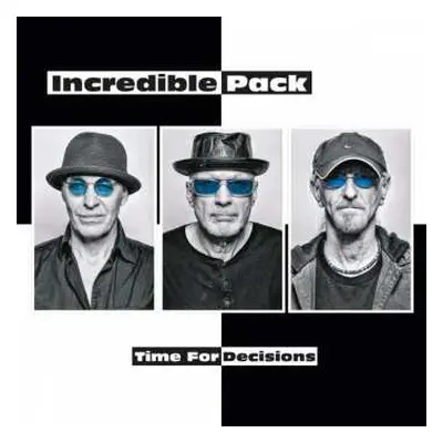 CD Incredible Pack: Time For Decisions