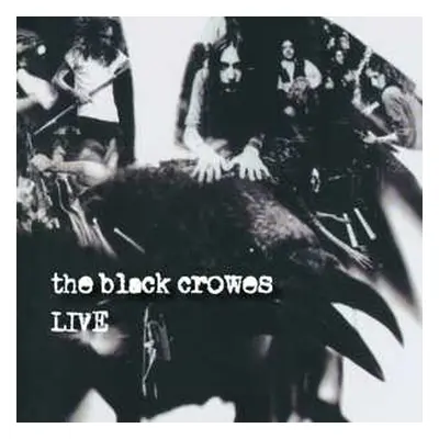 2CD The Black Crowes: Live