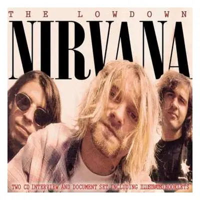 2CD/Box Set Nirvana: The Lowdown