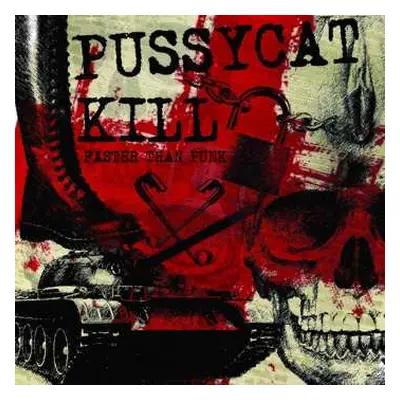 CD Pussycat Kill: Faster Than Punk