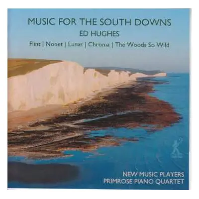 CD Ed Hughes: Music For The South Downs