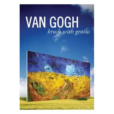 DVD Documentary: Van Gogh: Brush With Genius