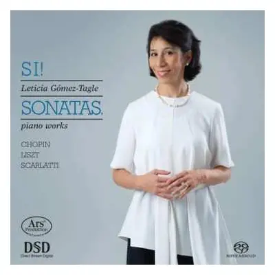 SACD Frédéric Chopin: Leticia Gomez-tagle - Si! Sonatas.