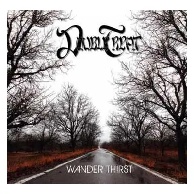 CD Double Treat: Wander Thirst