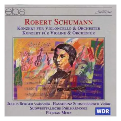 CD Robert Schumann: Cellokonzert Op.129