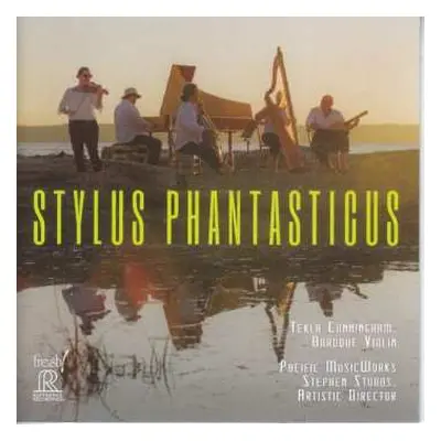 CD Pacific Music Works: Stylus Phantasticus