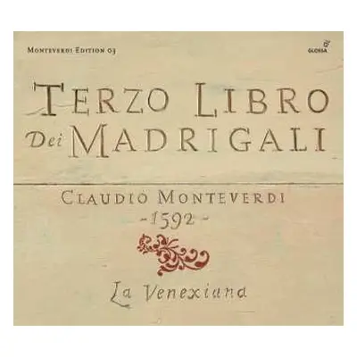 CD Claudio Monteverdi: Terzo Libro Dei Madrigali - 1592