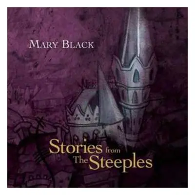 CD Mary Black: Stories From The Steeples